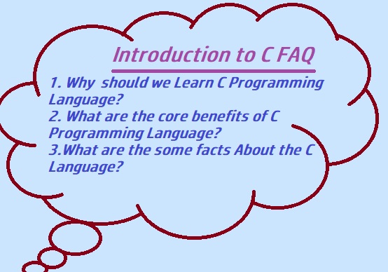 Basic C language introduction interview Frequently asked  questions (FAQ).
